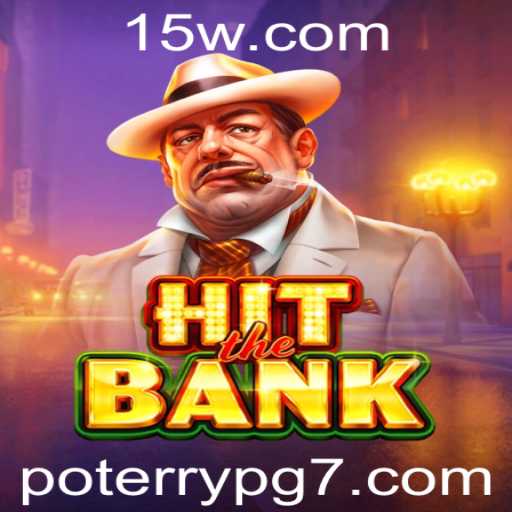 Descubra o Mundo Empolgante de 'HitTheBank': Um Jogo de Estratégia e Aventura